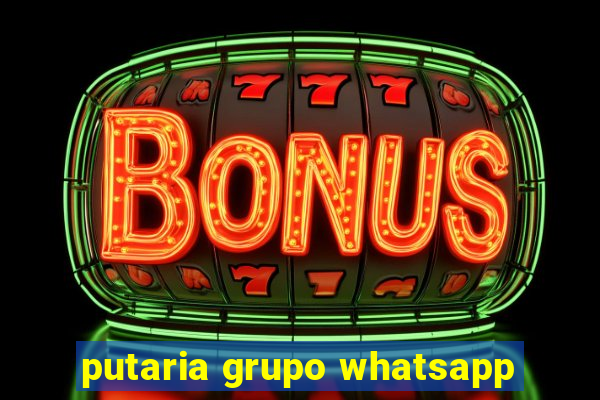 putaria grupo whatsapp